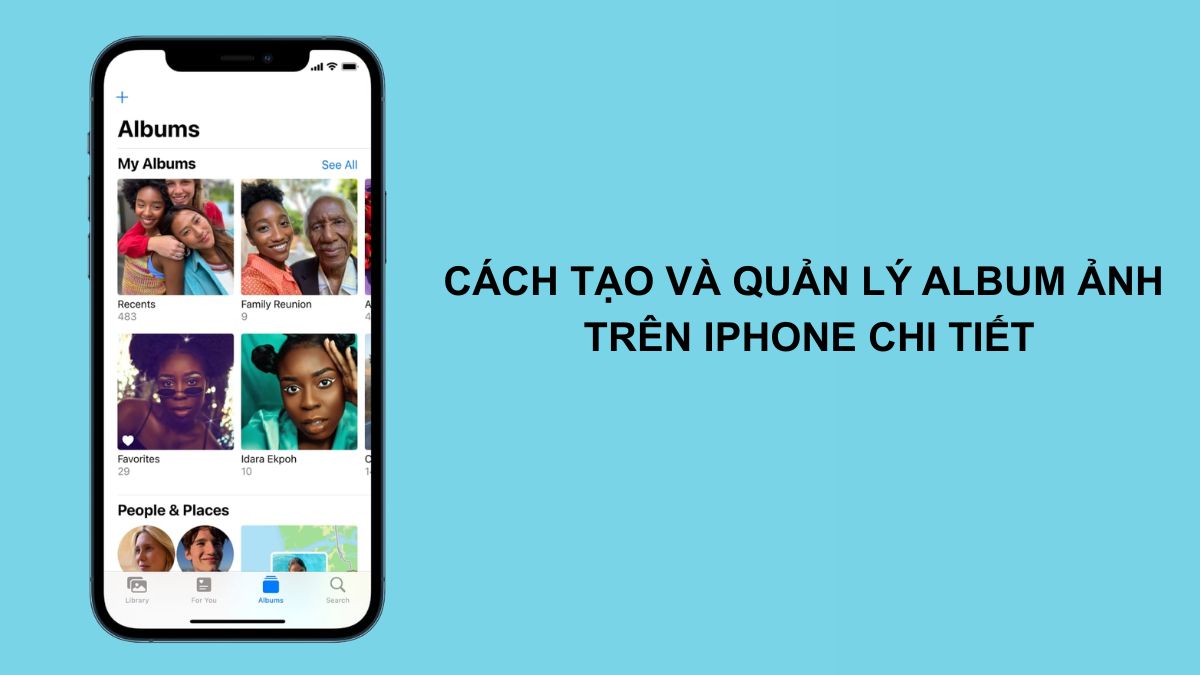 Cách tạo Album ảnh trên iPhone cực chi tiết và đơn giản